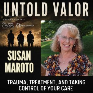 Trauma, Treatment, and Taking Control of Your Care with Susan Maroto
